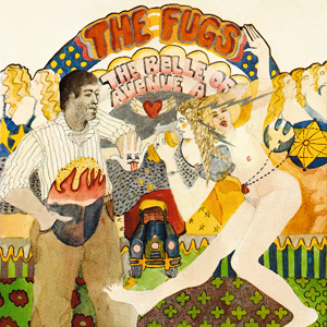 THE FUGS: The Belle Of Avenue A