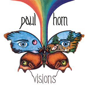 Paul Horn: Visions
