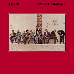 LABELLE: Moon Shadow