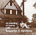An Evening At Home With Teegarden & Van Winkle