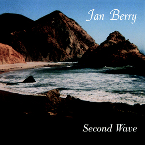 Jan Berry: Second Wave - 20th Anniversary Edition