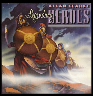 Allan Clarke - Legendary Heroes