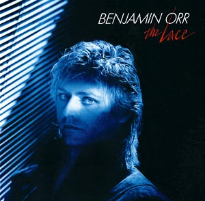 Benjamin Orr: The Lace