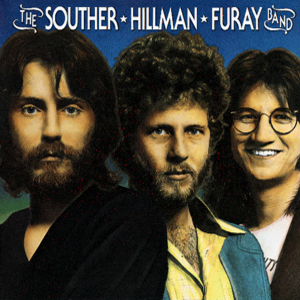 SOUTHER, HILLMAN, FURAY BAND - Souther, Hillman, Furay Band